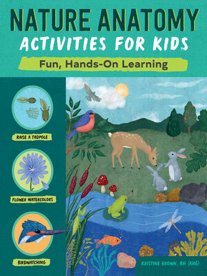 cover image of Nature Anatomy Activities for Kids